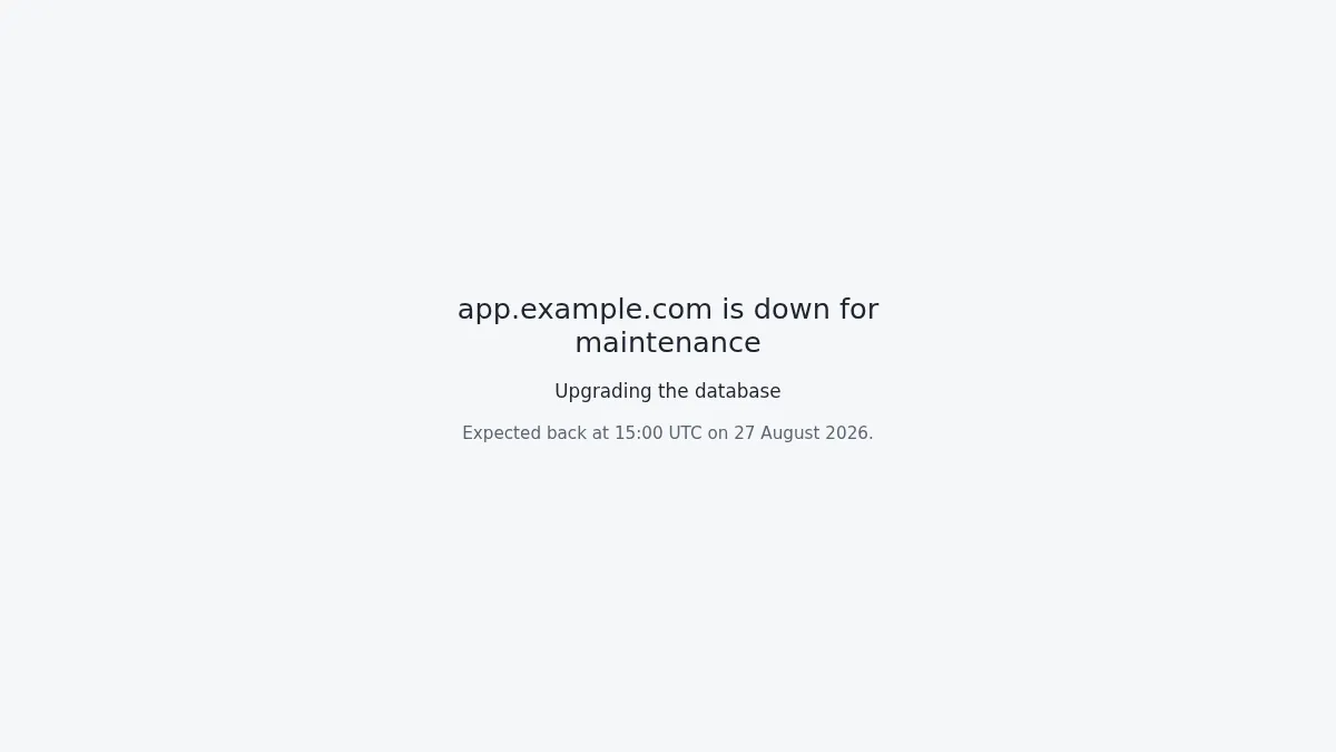 The Miren maintenance page for app.example.com, showing the reason and expected return time